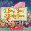 I Love You, Stinky Face