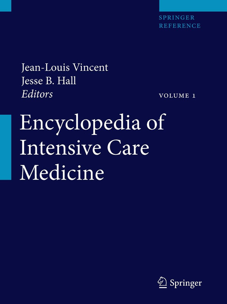 Encyclopedia of Intensive Care Medicine, volume 1 to 4