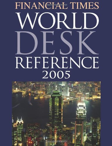 Financial Times World Desk Reference
