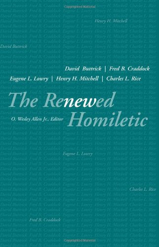 The Renewed Homiletic