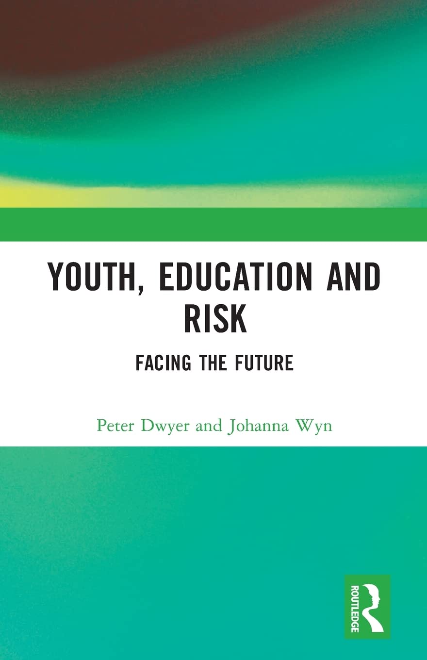 Youth, Education and Risk: Facing the Future