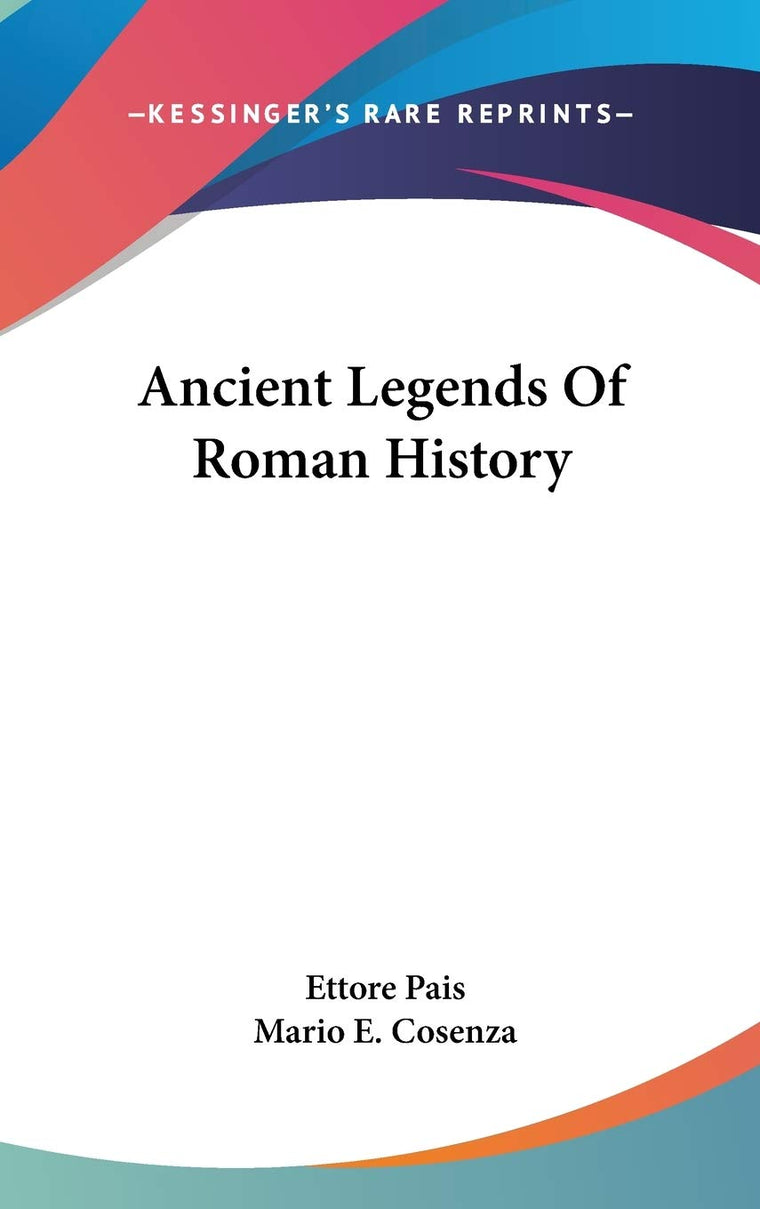Ancient Legends Of Roman History