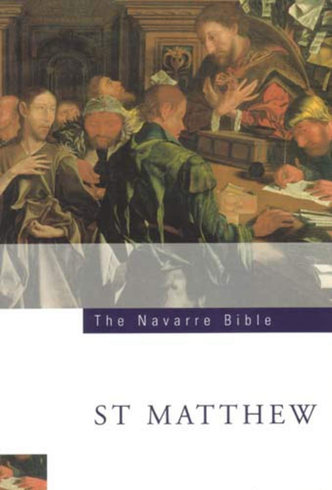 The Navarre Bible: St Matthew's Gospel: Third Edition