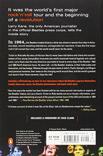 Ticket to Ride: Inside the Beatles' 1964 and 1965 Tours That Changed the World