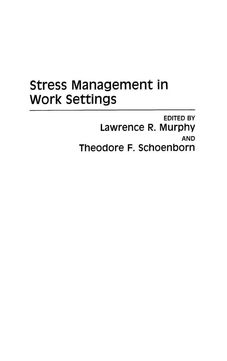 Stress Management in Work Settings:
