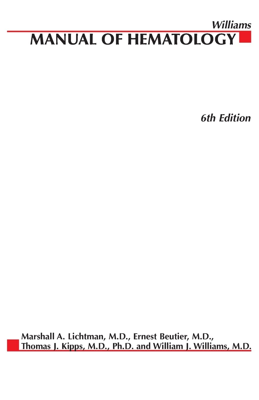 Williams Clinical Manual of Hematology