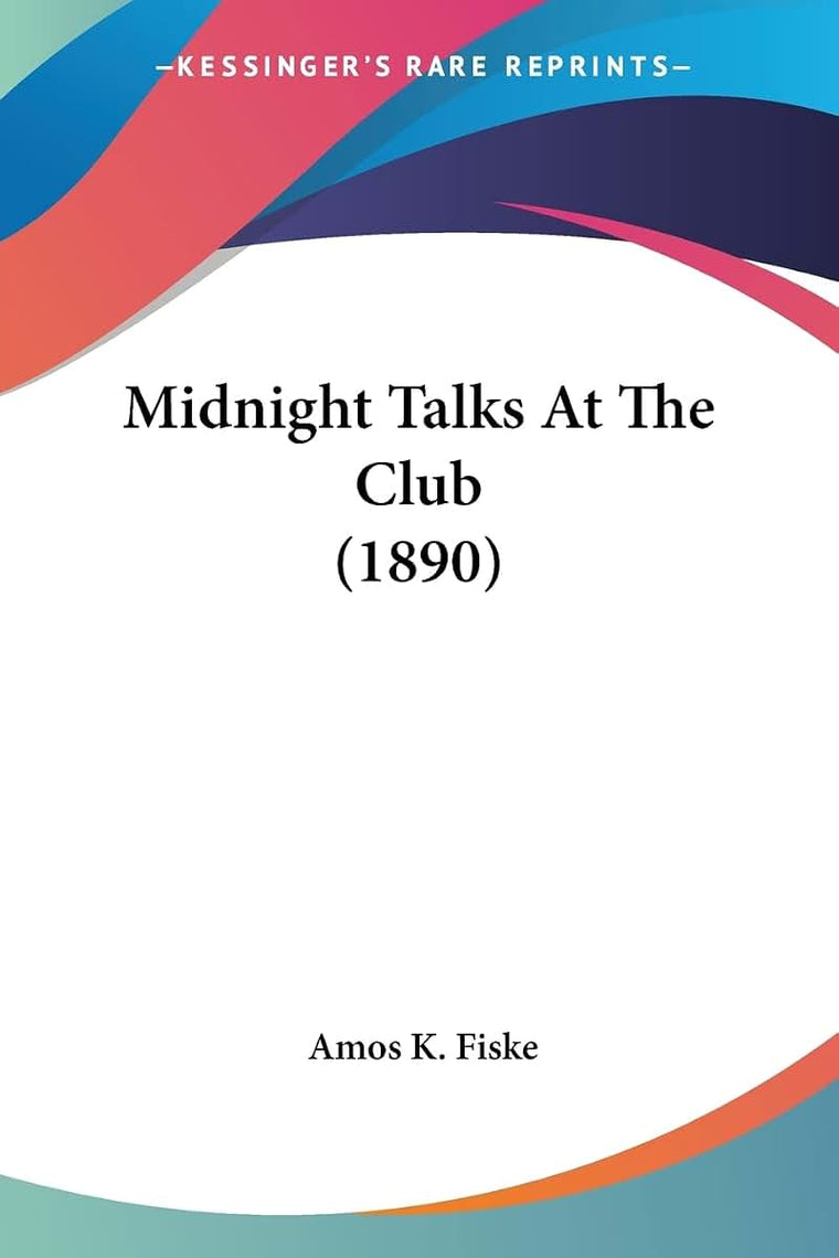 Midnight Talks At The Club (1890)
