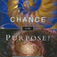 Chance or Purpose? Creation, Evolution and a Rational Faith