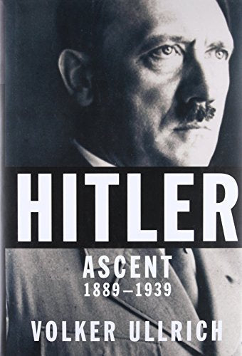 Hitler: Ascent, 1889-1939