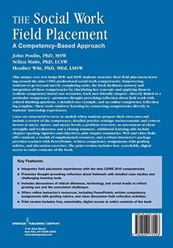 The Social Work Field Placement: A Competency-Based Approach - Includes Extensive Instructors Package: Training and Assessment Material - BSW and MSW Study Guide Review