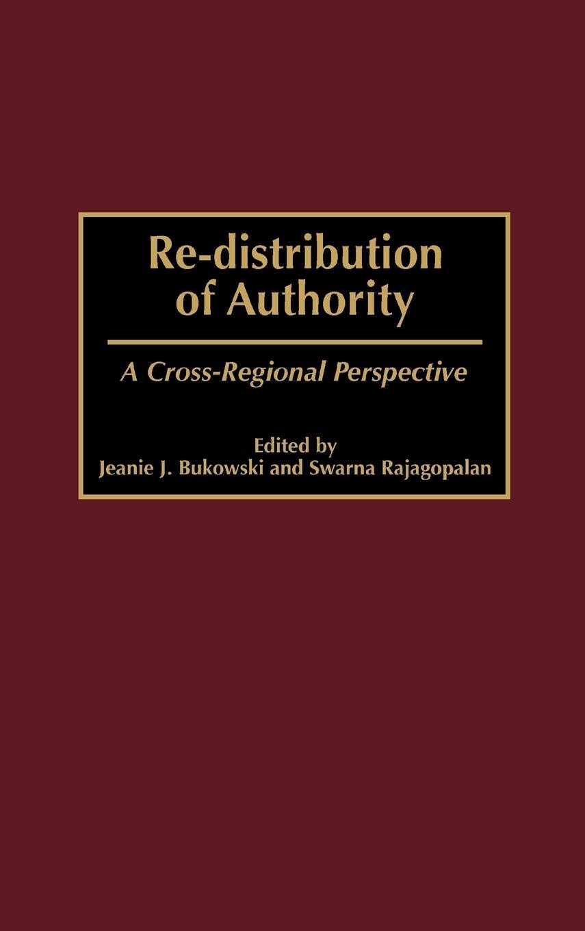 Re-distribution of Authority: A Cross-Regional Perspective