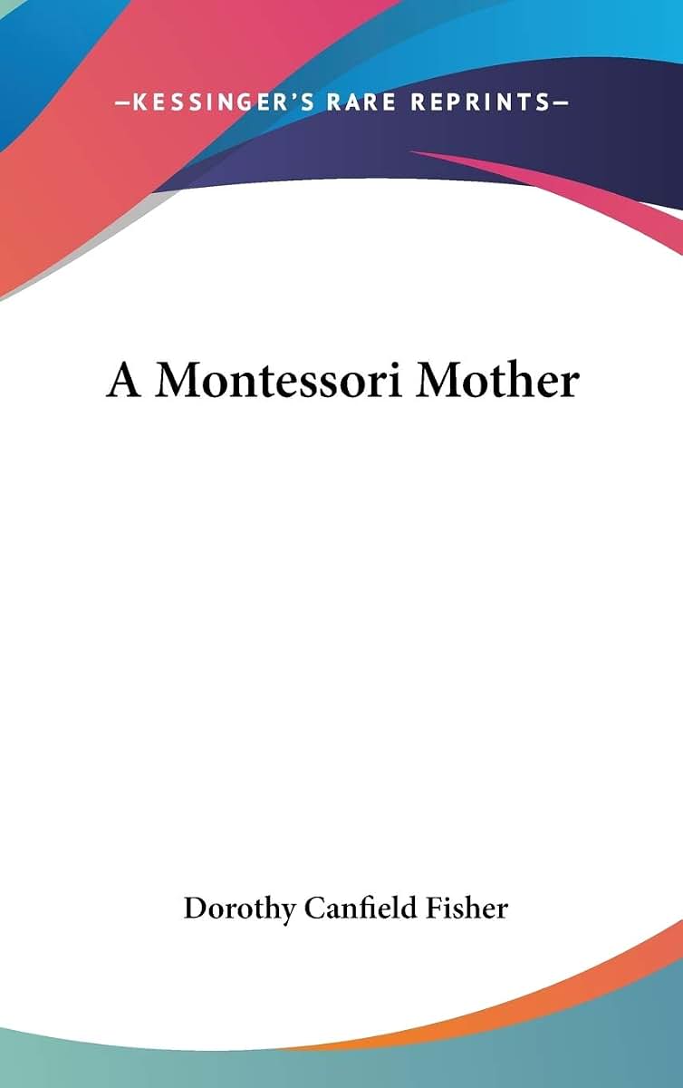 A Montessori Mother
