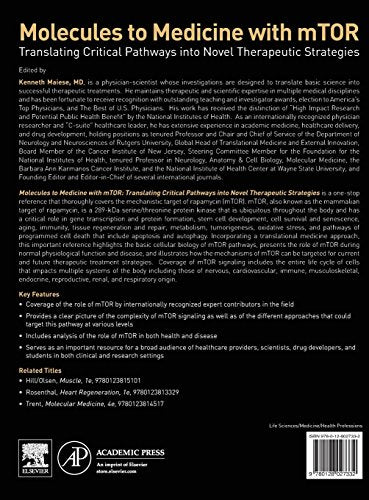 Molecules to Medicine with mTOR: Translating Critical Pathways into Novel Therapeutic Strategies