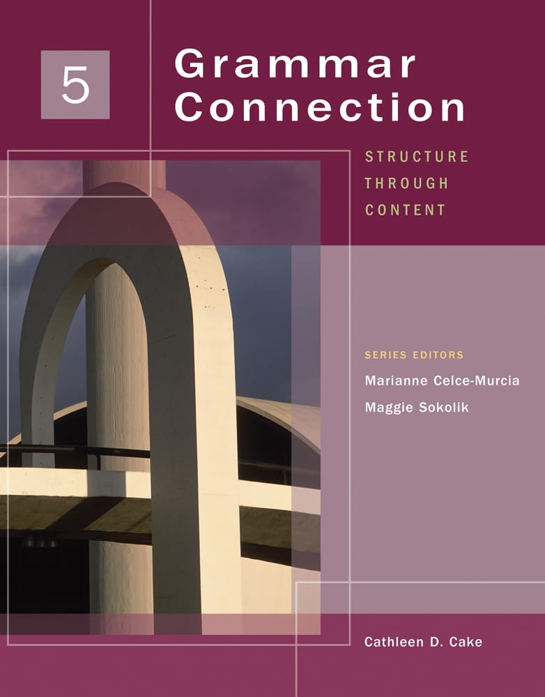 Grammar Connection 5: Structure through Content