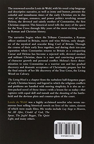The Living Wood: A Novel about Saint Helena and the Emperor Constantine