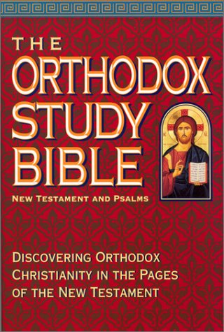 The Orthodox Study Bible: New Testament and Psalms by Peter
