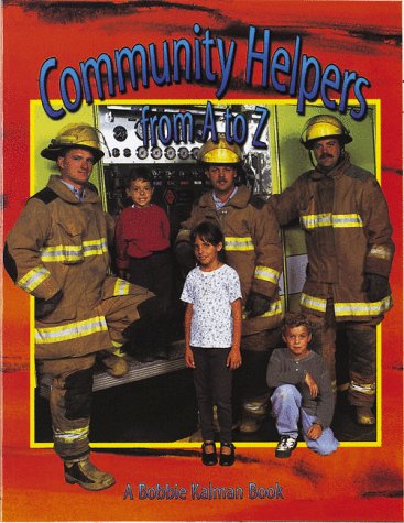 Community Helpers from A to Z (Alphabasics) by Kalman, Bobbi