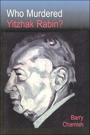 Who Murdered Yitzhak Rabin? 2nd Ed.