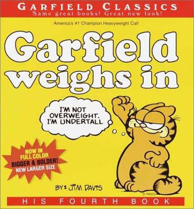 Garfield Weighs In: His Fourth Book