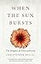 When the Sun Bursts: The Enigma of Schizophrenia
