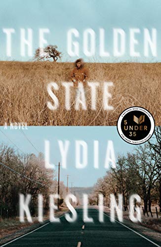 The Golden State: A Novel