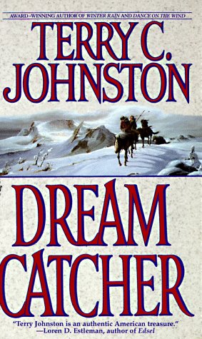 Dream Catcher: The Plainsmen by Johnston, Terry C.