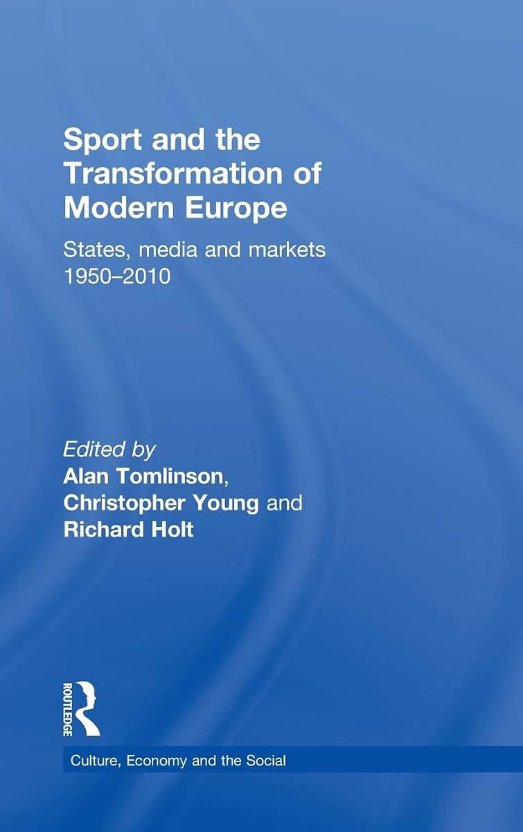 Sport and the Transformation of Modern Europe (CRESC)