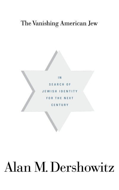 The Vanishing American Jew: In Search of Jewish Identity for the Next Century