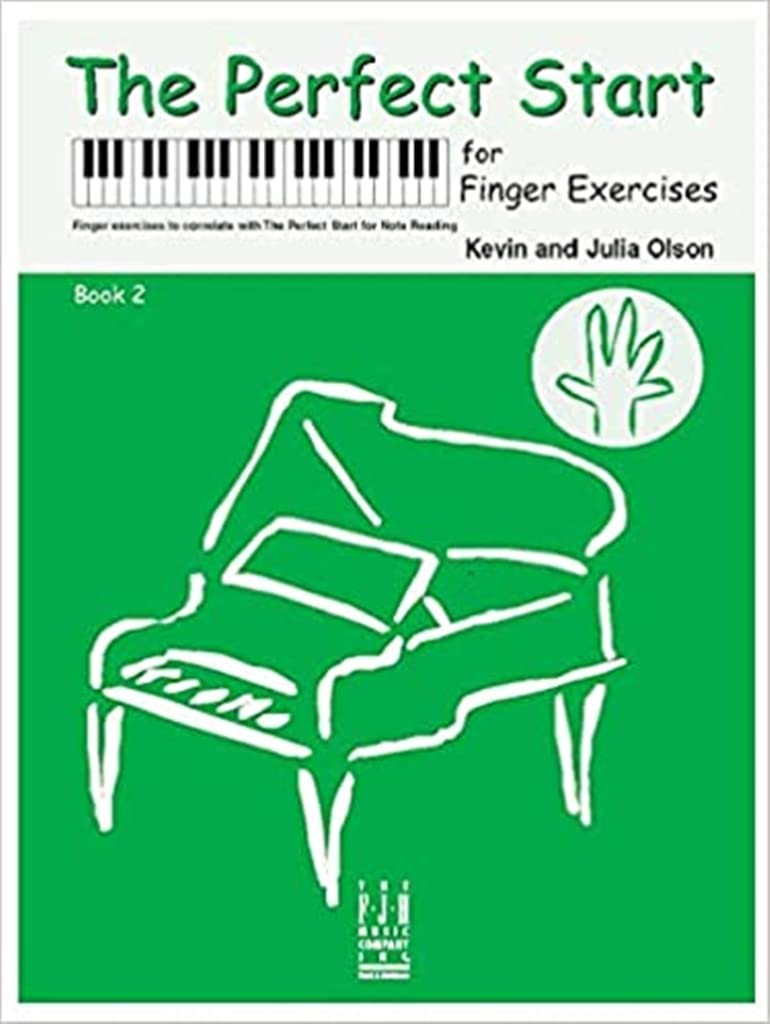 The Perfect Start for Finger Exercises, Book 2, Cover may vary (The Perfect Start, 2)
