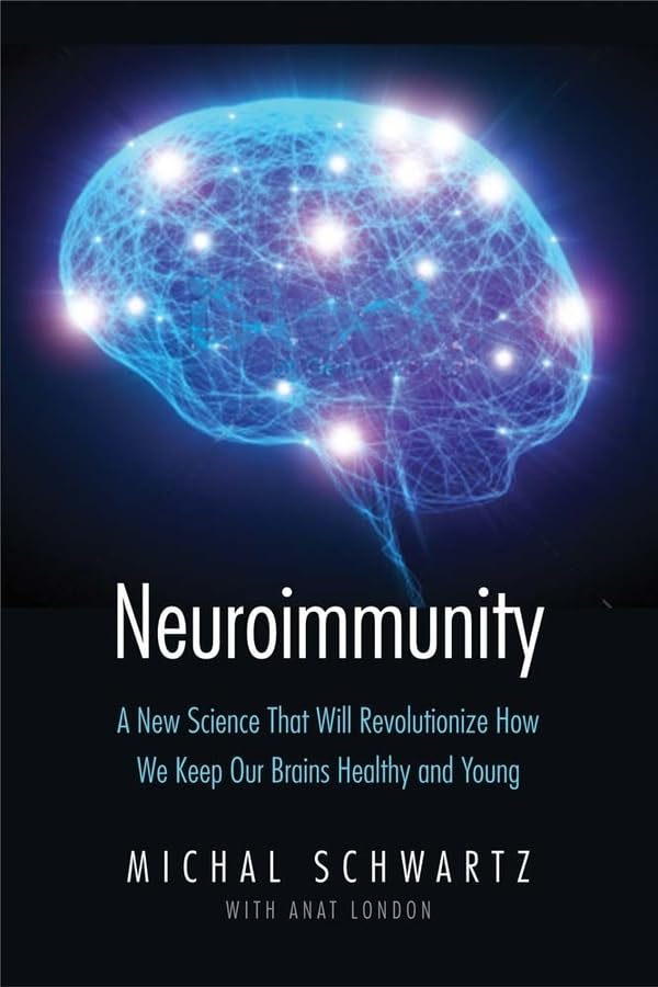 Neuroimmunity: A New Science That Will Revolutionize How We