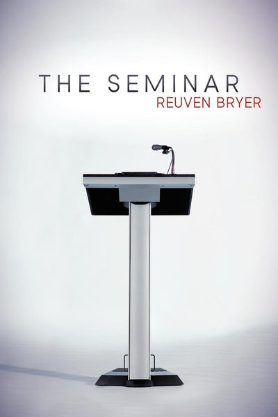 The Seminar (Morgan James Fiction)