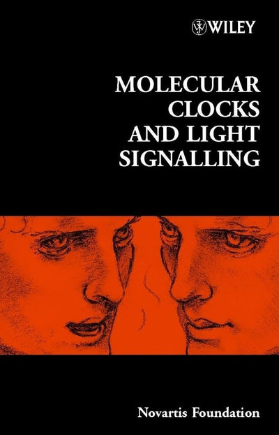 Molecular Clocks and Light Signalling (Novartis Foundation Symposia)