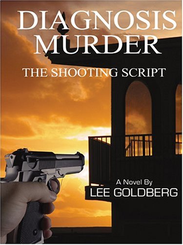 Diagnosis Murder: The Shooting Script