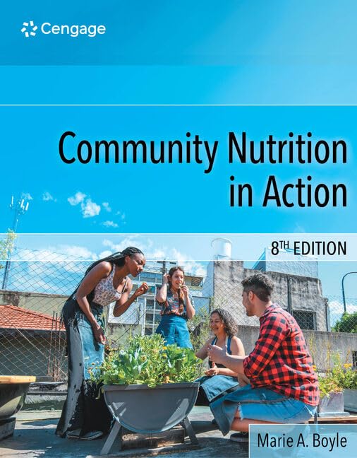 Community Nutrition in Action (MindTap Course List)
