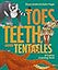 Toes, Teeth, and Tentacles: A Curious Counting Book