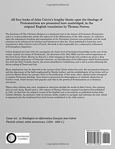 The Institutes Of The Christian Religion: The Four Books - Complete and Unabridged