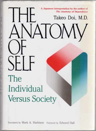 The Anatomy of Self: The Individual Versus Society