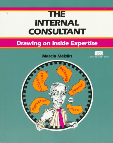 The Internal Consultant: Drawing on Inside Expertise