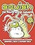 Squish #3: The Power of the Parasite