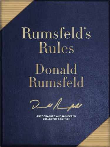 Rumsfeld's Rules: Leadership Lessons in Business, Politics, War, and Life