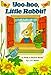 Yoo-Hoo, Little Rabbit (Peek-a-Board Books(TM))