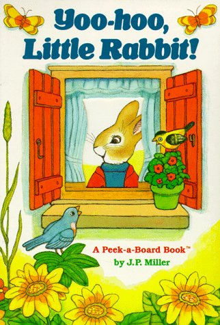 Yoo-Hoo, Little Rabbit (Peek-a-Board Books(TM))