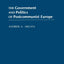 The Government and Politics of Postcommunist Europe