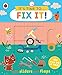 It's Time to... Fix It!: You can do it too, with sliders and flaps