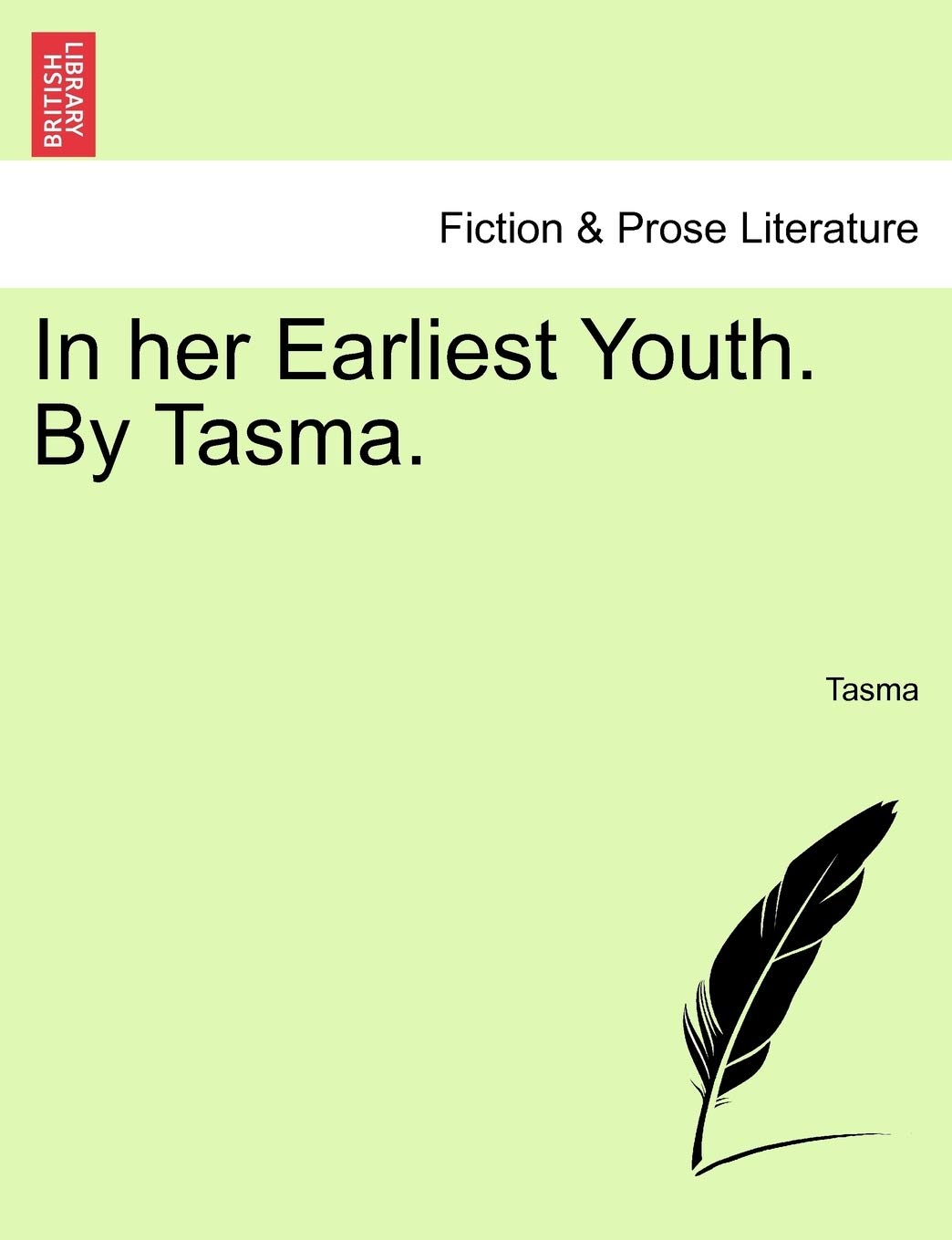 In Her Earliest Youth. by Tasma. Volume II