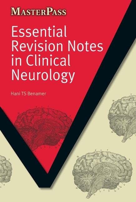 Essential Revision Notes in Clinical Neurology (MasterPass)