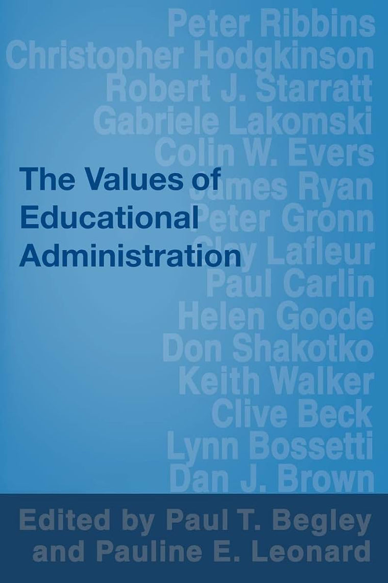 The Values of Educational Administration: A Book of Readings