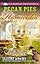 Pecan Pies and Homicides (A Charmed Pie Shoppe Mystery)