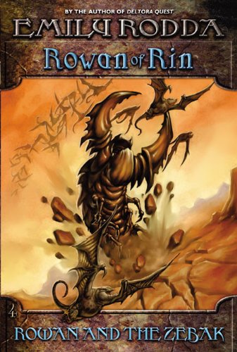 Rowan and the Zebak (Rowan of Rin, 4) by Rodda, Emily