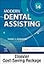 Modern Dental Assisting - Textbook and Workbook Package